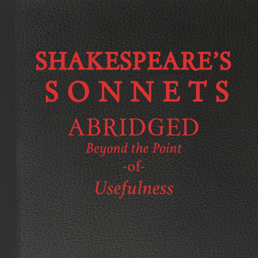 Shakespeare's Sonnets: Abridged Beyond the Point of Usefulness from SMBC - Webcomic Merchandise